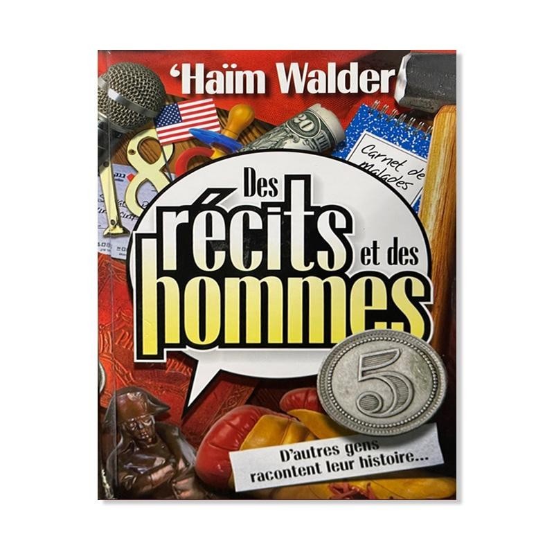 Des récits et des hommes 5