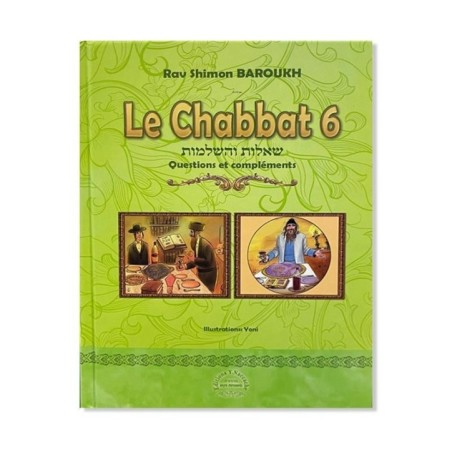 Le Chabbat 6