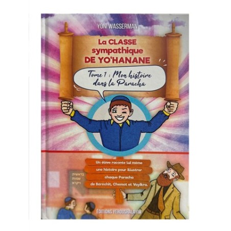 La classe sympatique de Yo’hanane – tome 1