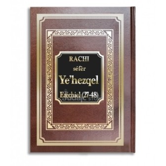 Rachi Séfèr Ye’hezqel (27-48)