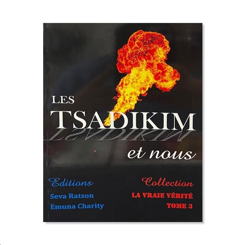 Les Tsadikim Et Nous