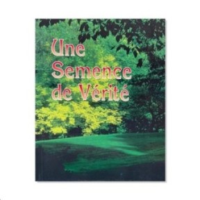 Une semence de vérité