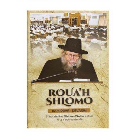 Roua’h Shlomo – Bamidbar – Dévarim